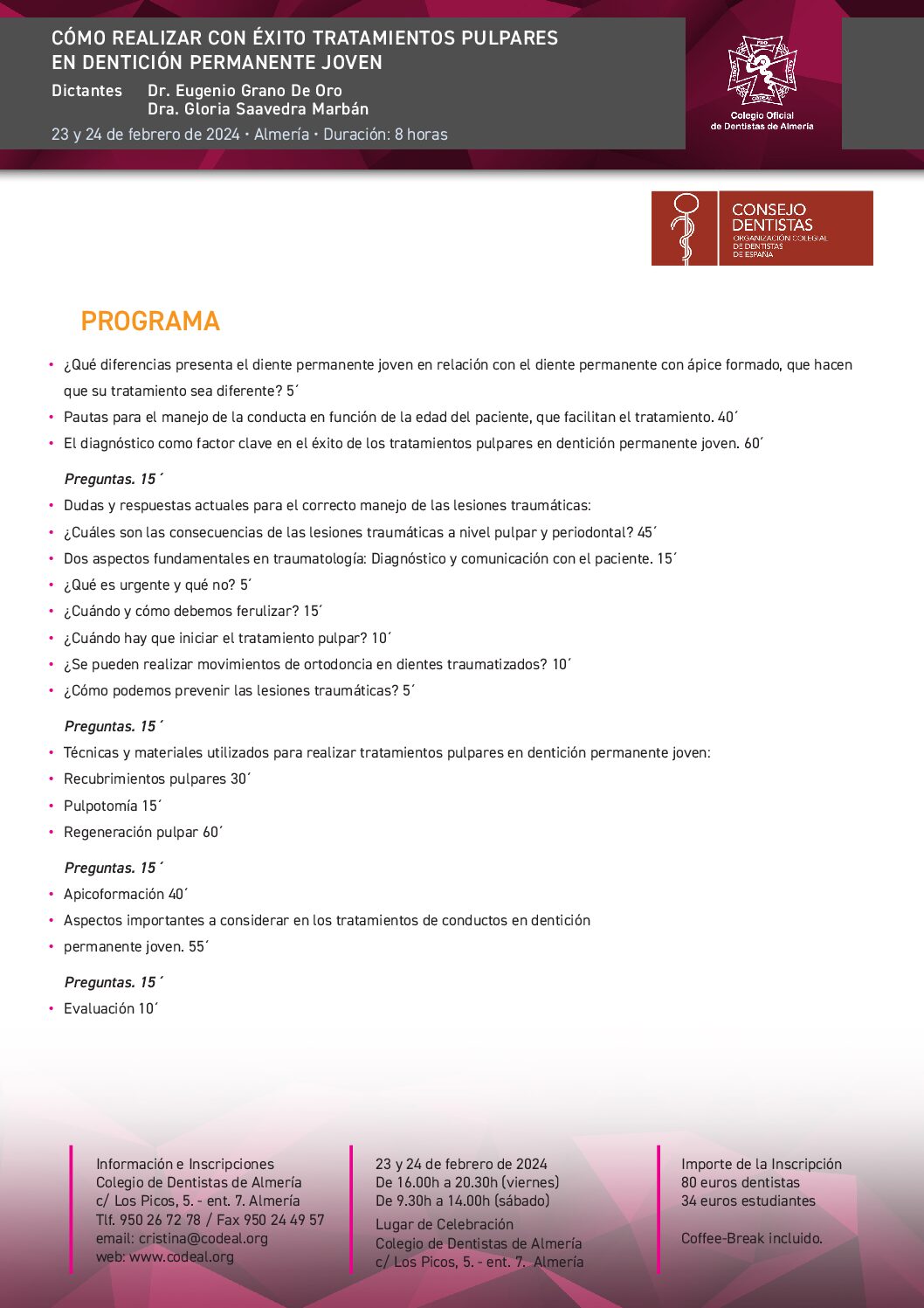 CURSO CONSEJO GENERAL: Cómo realizar con éxito tratamientos pulpares en dentición permanentemente joven